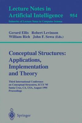 Conceptual Structures: Applications, Implementation and Theory 1