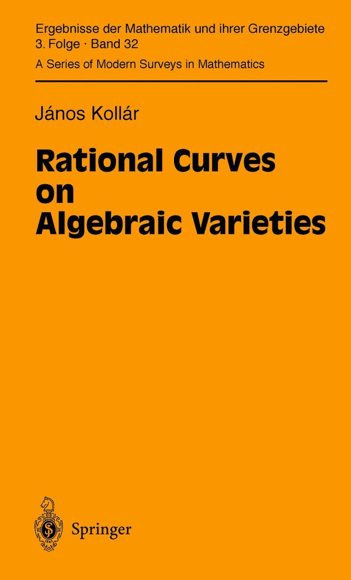 Janos Kollar - Rational Curves on Algebraic Varieties, Inbunden