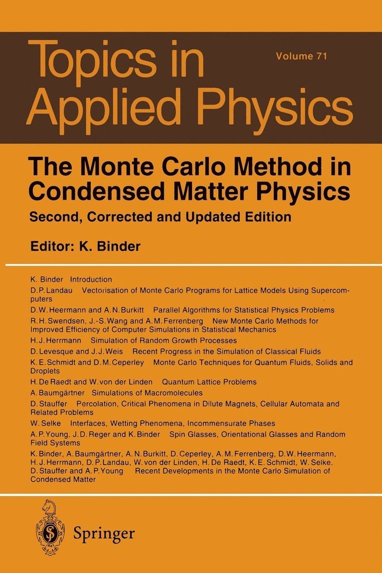 The Monte Carlo Method in Condensed Matter Physics 1