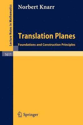 Translation Planes 1