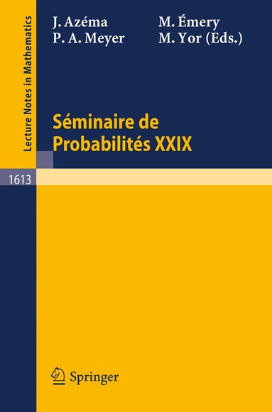 Jacques Azema, Michel Emery, Paul-Andre Meyer, Marc Yor - Seminaire de Probabilites XXIX, Häftad