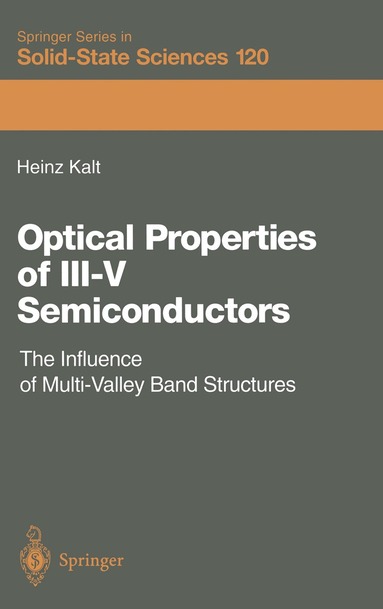Heinz Kalt - Optical Properties of III–V Semiconductors, Inbunden
