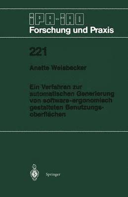 bokomslag Ein Verfahren zur automatischen Generierung von software-ergonomisch gestalteten Benutzungsoberflchen