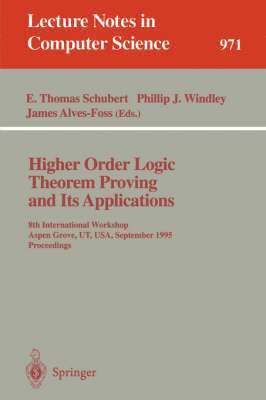 bokomslag Higher Order Logic Theorem Proving and Its Applications