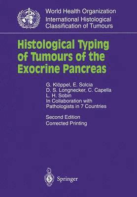 Histological Typing of Tumours of the Exocrine Pancreas 1