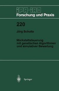 bokomslag Werkstattsteuerung mit genetischen Algorithmen und simulativer Bewertung