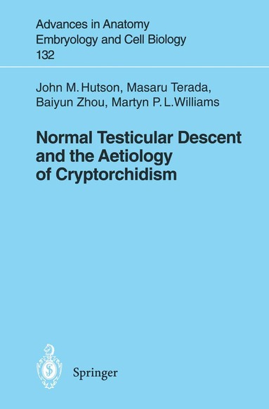 John M. Hutson, Masaru Terada, Baiyun Zhou, Martyn P.L. Williams - Normal Testicular Descent and the Aetiology of Cryptorchidism, Häftad