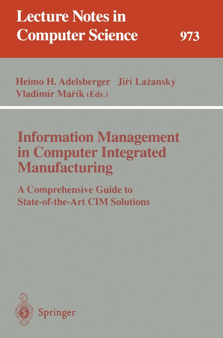 Information Management in Computer Integrated Manufacturing 1