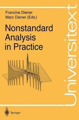 Francine Diener, Marc Diener - Nonstandard Analysis in Practice, Häftad