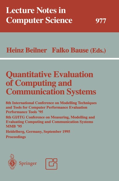 Heinz Beilner, Falko Bause - Quantitative Evaluation of Computing and Communication Systems, Häftad