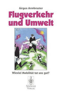 Jürgen Armbruster - Flugverkehr und Umwelt, Häftad