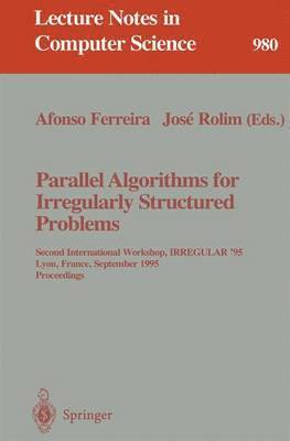 bokomslag Parallel Algorithms for Irregularly Structured Problems