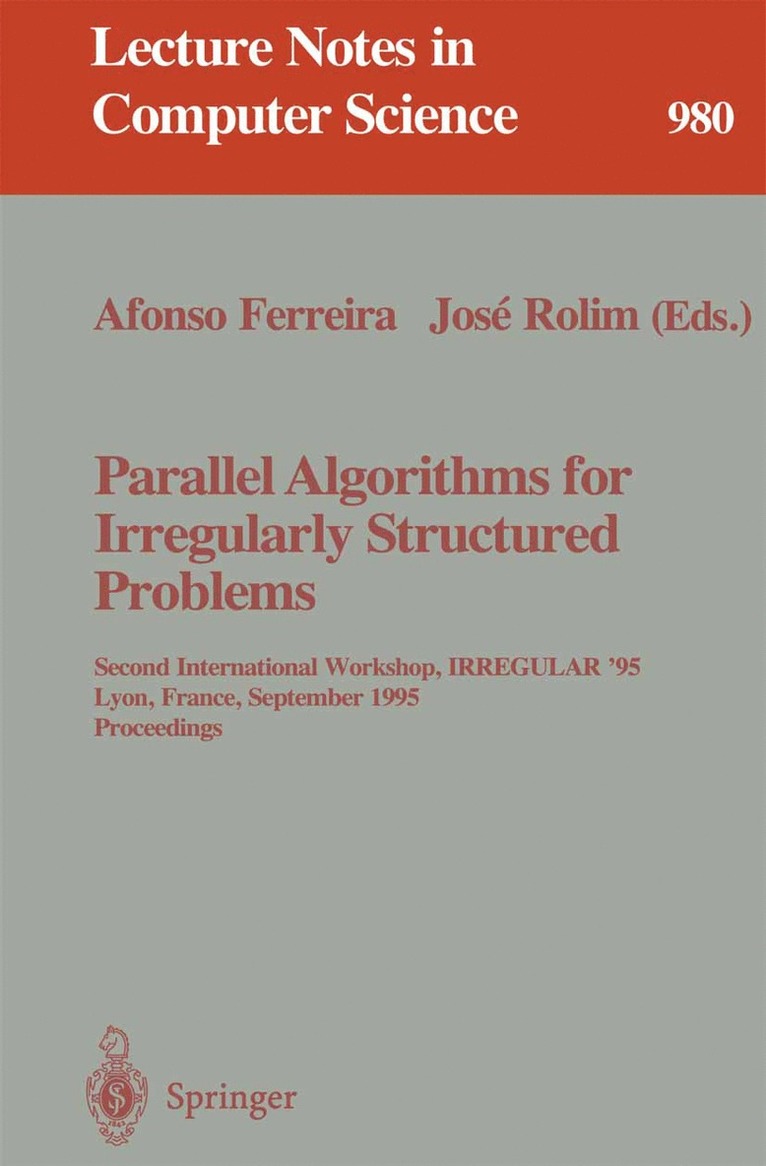 Afonso Ferreira, Jose Rolim - Parallel Algorithms for Irregularly Structured Problems, Häftad