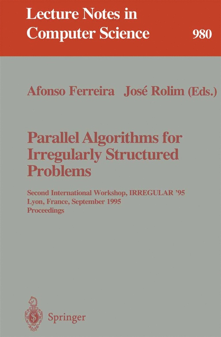 Parallel Algorithms for Irregularly Structured Problems 1