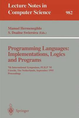 bokomslag Programming Languages: Implementations, Logics and Programs