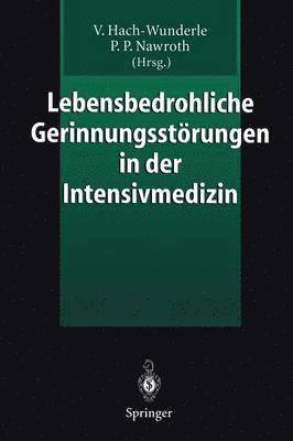 Lebensbedrohliche Gerinnungsstrungen in der Intensivmedizin 1