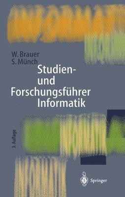 Wilfried Brauer, Siegfried Münch - Studien- und Forschungsführer Informatik, Häftad