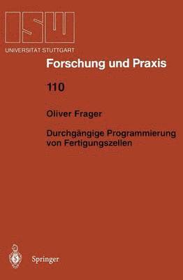 Durchgängige Programmierung von Fertigungszellen 1