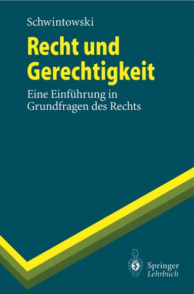 Hans-Peter Schwintowski - Recht und Gerechtigkeit, Häftad