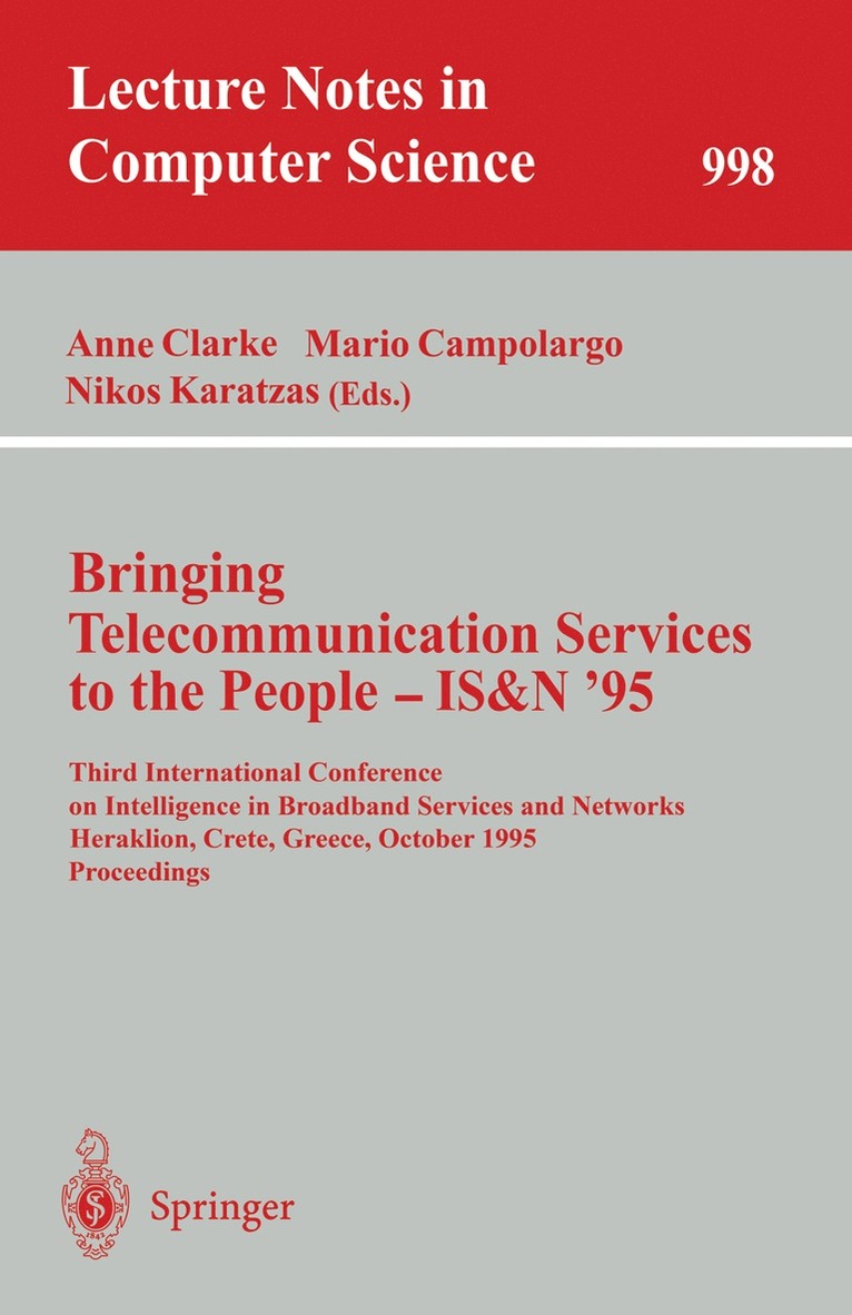 Anne Clarke, Mario Campolargo, Nikos Karatzas - Bringing Telecommunication Services to the People - IS&N '95, Häftad
