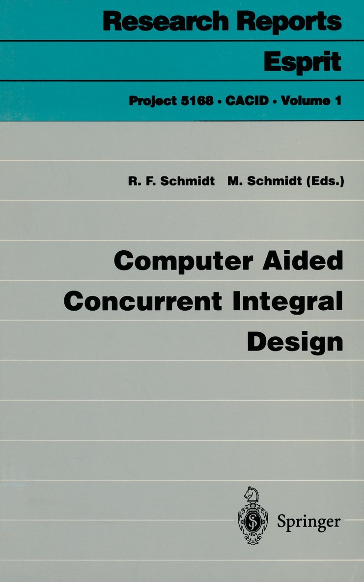 Rolf F. Schmidt, Martin Schmidt - Computer Aided Concurrent Integral Design, Häftad