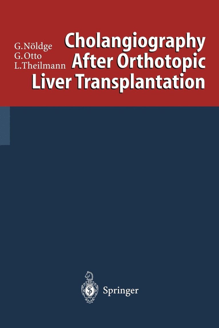 Cholangiography After Orthotopic Liver Transplantation 1