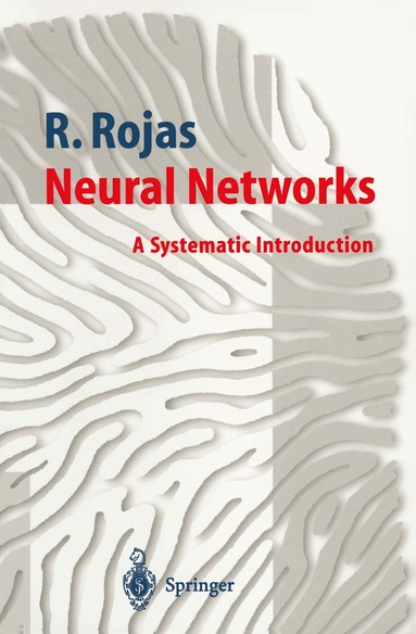 Raul Rojas - Neural Networks, Häftad