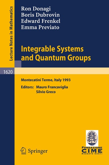 Ron Donagi, Boris Dubrovin, Edward Frenkel, Emma Previato, Mauro Francaviglia, Silvio Greco - Integrable Systems and Quantum Groups, Häftad