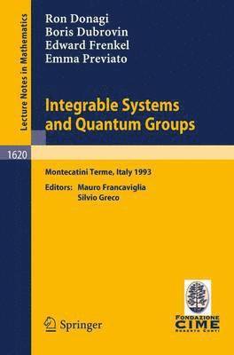 Ron Donagi, Boris Dubrovin, Edward Frenkel, Emma Previato, Mauro Francaviglia, Silvio Greco - Integrable Systems and Quantum Groups, Häftad