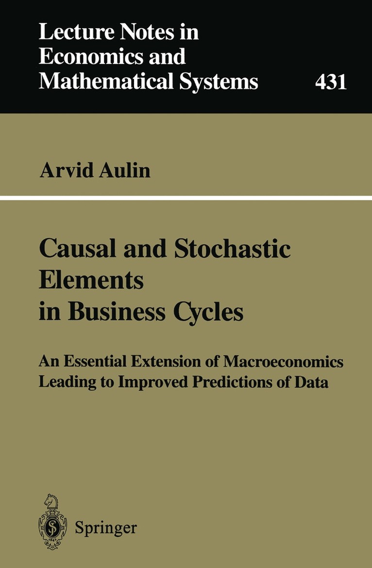 Arvid Aulin - Causal and Stochastic Elements in Business Cycles, Häftad