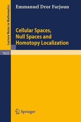 bokomslag Cellular Spaces, Null Spaces and Homotopy Localization