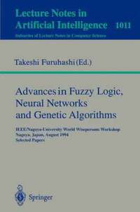 bokomslag Advances in Fuzzy Logic, Neural Networks and Genetic Algorithms