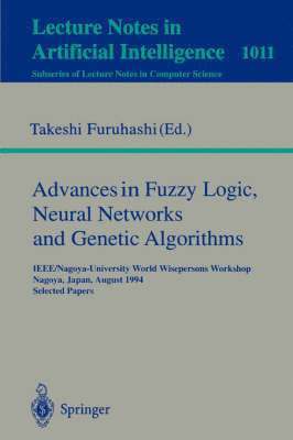 Advances in Fuzzy Logic, Neural Networks and Genetic Algorithms 1