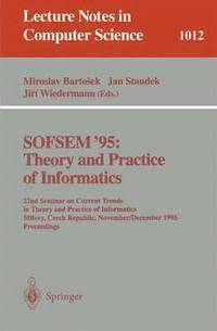 bokomslag SOFSEM '95: Theory and Practice of Informatics