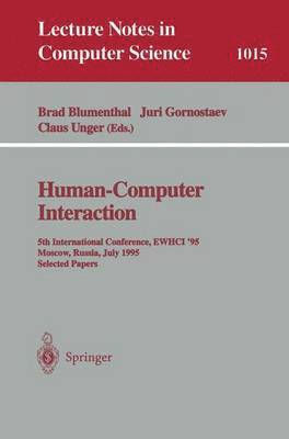 Brad Blumenthal, Juri Gornostaev, Claus Unger - Human-Computer Interaction, Häftad