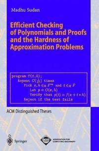 bokomslag Efficient Checking of Polynomials and Proofs and the Hardness of Approximation Problems