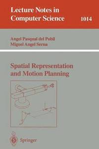 bokomslag Spatial Representation and Motion Planning