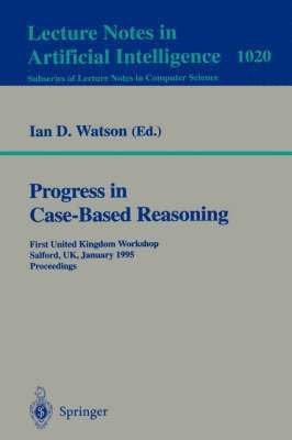 Progress in Case-Based Reasoning 1