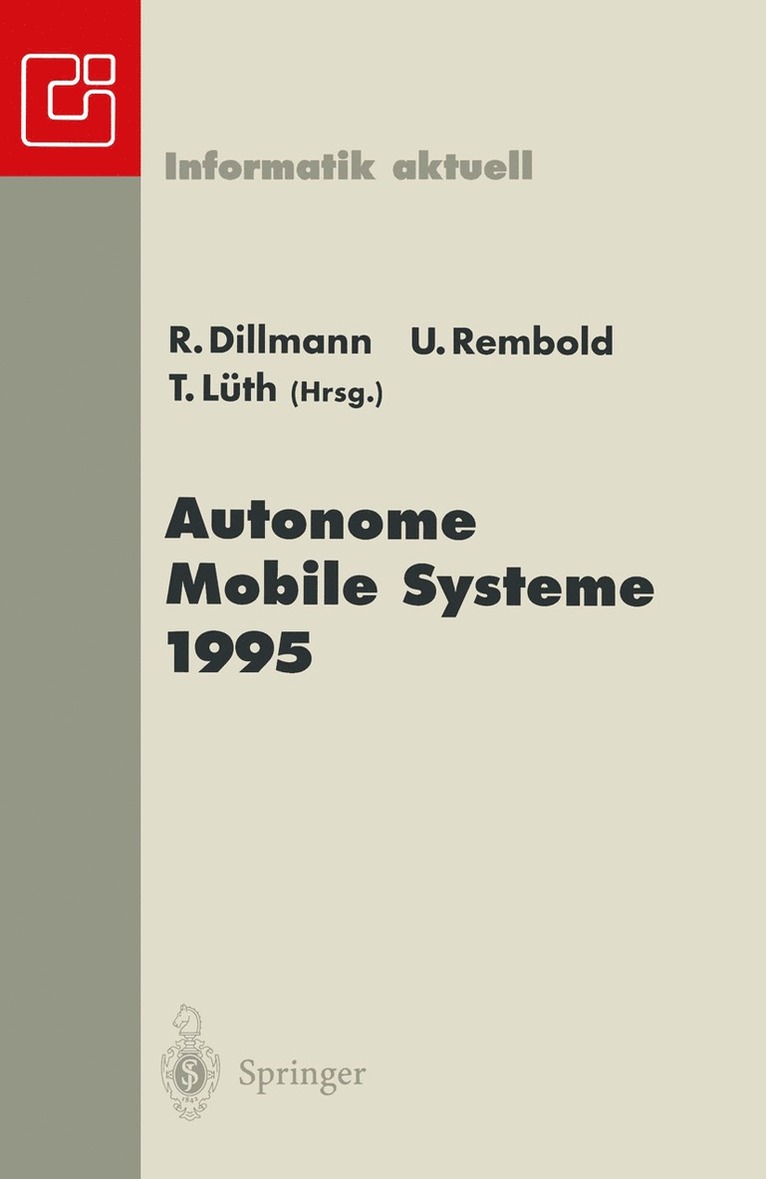 Rüdiger Dillmann, Ulrich Rembold, Tim Lüth - Autonome Mobile Systeme 1995, Häftad
