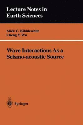 bokomslag Wave Interactions As a Seismo-acoustic Source