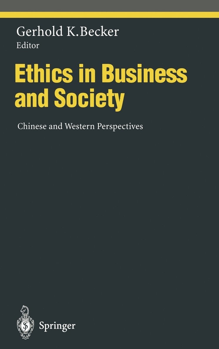 Gerhold K. Becker - Ethics in Business and Society, Inbunden