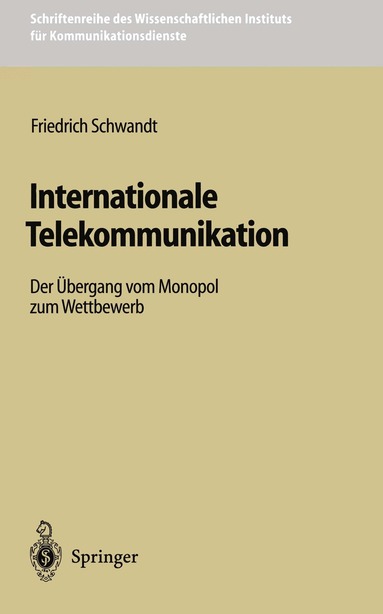 Friedrich Schwandt - Internationale Telekommunikation, Häftad