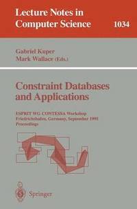 bokomslag Constraint Databases and Applications