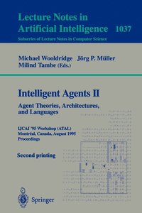 bokomslag Intelligent Agents II: Agent Theories, Architectures, and Languages