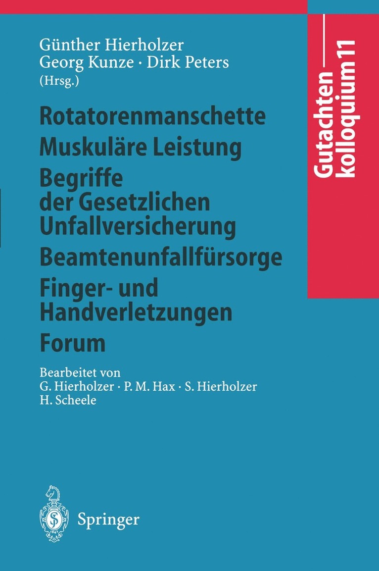Günther Hierholzer, Georg Kunze, Dirk Peters, S. Hierholzer, H. Scheele, G. Hierholzer, P. M. Hax - Gutachtenkolloquium 11, Häftad
