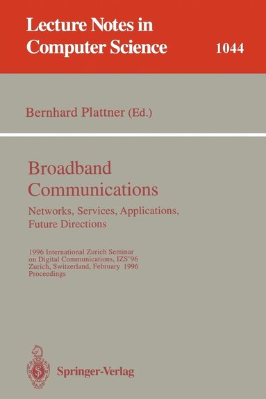 bokomslag Broadband Communications: Networks, Services, Applications, Future Directions