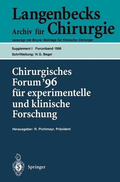 Rudolf Pichlmayr, J. Seifert, W. Hartel - Chirurgisches Forum ’96 fur experimentelle und klinische Forschung, Häftad