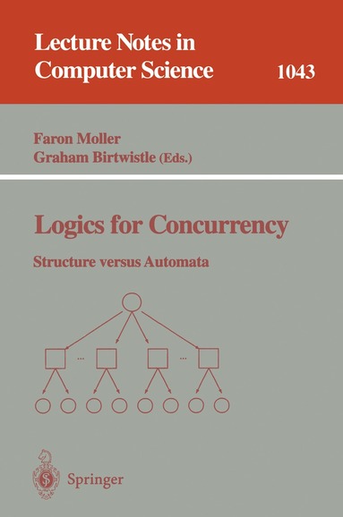Faron Moller, Graham Birtwistle - Logics for Concurrency, Häftad