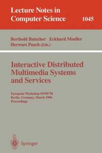 bokomslag Interactive Distributed Multimedia Systems and Services
