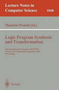 bokomslag Logic Program Synthesis and Transformation